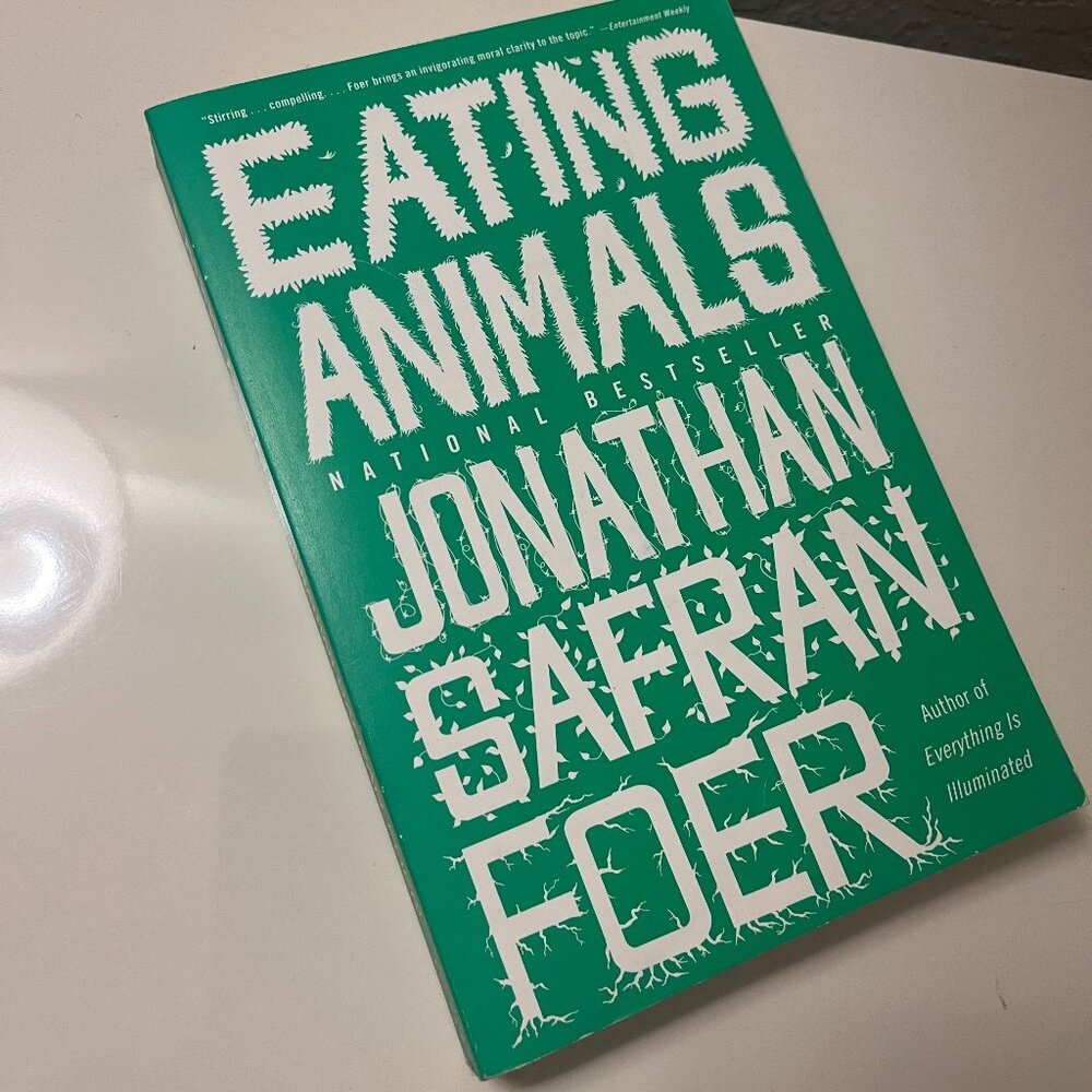 Eating Animals by Jonathan Safran Foer (2010, Trade Paperback)